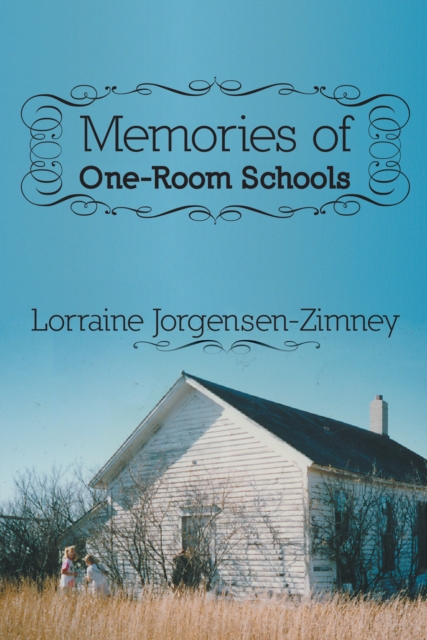 Memories of One-Room Schools, EPUB eBook
