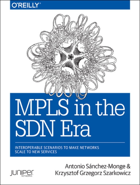 MPLS in the SDN Era, Paperback / softback Book