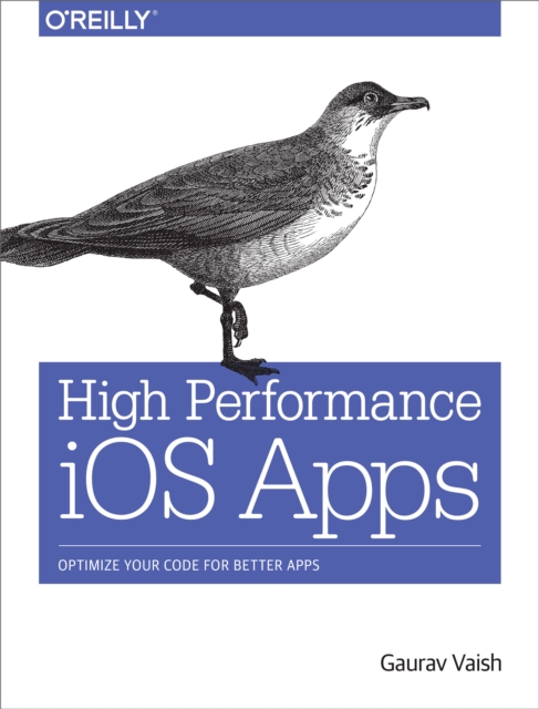 High Performance iOS Apps : Optimize Your Code for Better Apps, EPUB eBook