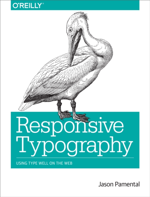 Responsive Typography : Using Type Well on the Web, EPUB eBook