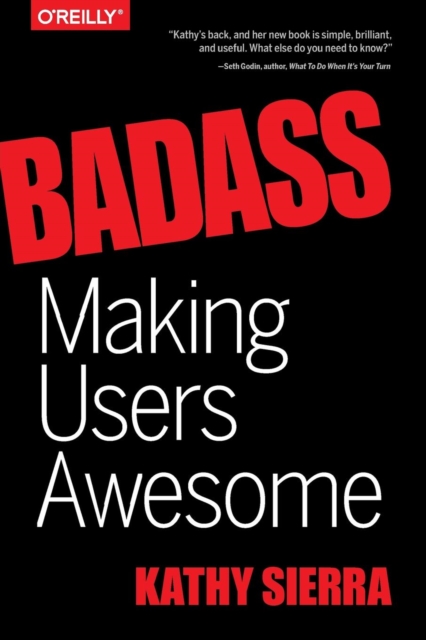 Badass - Making Users Awesome, Paperback / softback Book