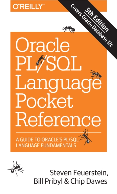 Oracle PL/SQL Language Pocket Reference : A Guide to Oracle's PL/SQL Language Fundamentals, EPUB eBook