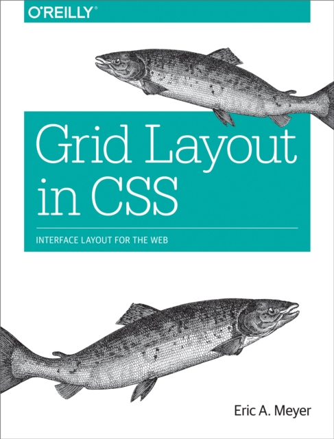 Grid Layout in CSS : Interface Layout for the Web, EPUB eBook