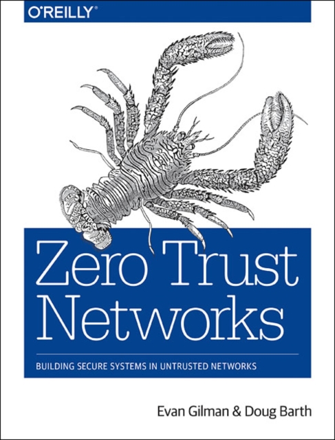 Zero Trust Networks, Paperback / softback Book