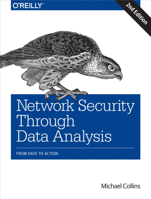 Network Security Through Data Analysis : From Data to Action, EPUB eBook