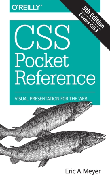 CSS Pocket Reference : Visual Presentation for the Web, Paperback / softback Book