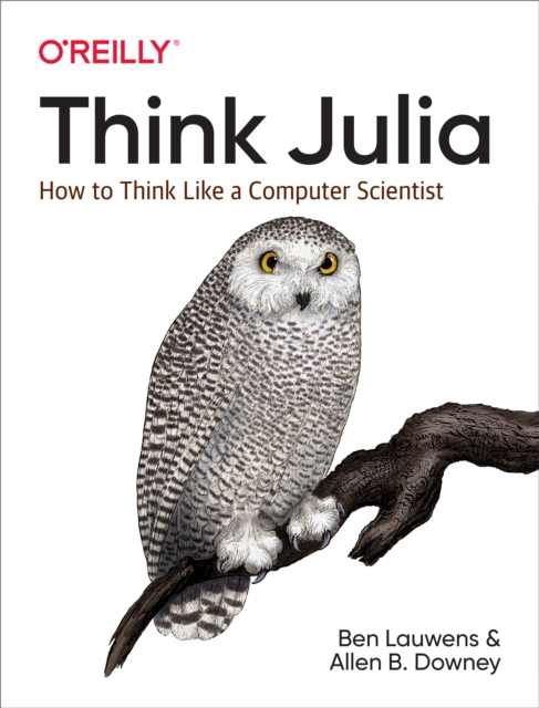 Think Julia : How to Think Like a Computer Scientist, PDF eBook