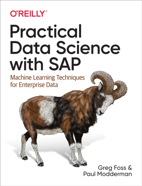 Practical Data Science with SAP : Machine Learning Techniques for Enterprise Data, PDF eBook