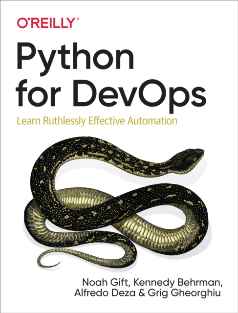 Python for DevOps : Learn Ruthlessly Effective Automation, PDF eBook