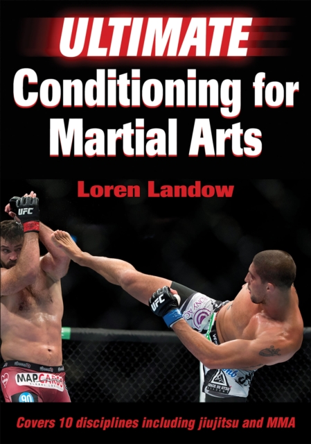 Ultimate Conditioning for Martial Arts, Paperback / softback Book