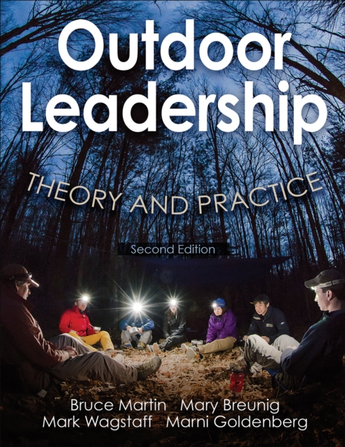 Outdoor Leadership : Theory and Practice, Paperback / softback Book