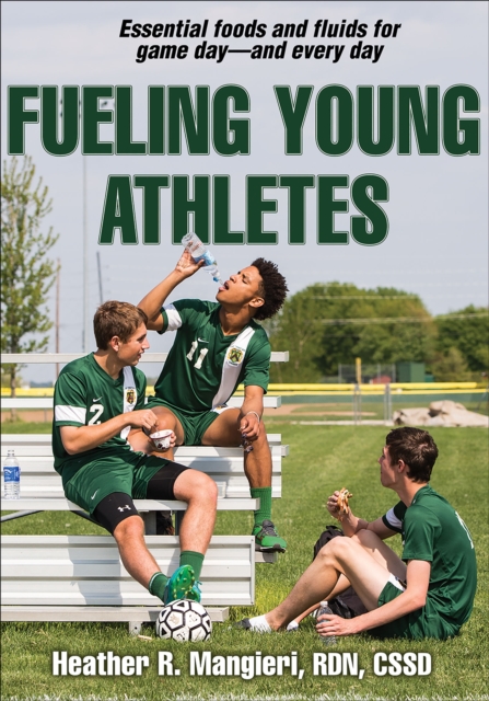 Fueling Young Athletes, Paperback / softback Book