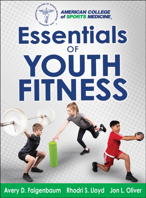 Essentials of Youth Fitness, Hardback Book