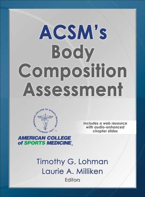 ACSM's Body Composition Assessment, Hardback Book