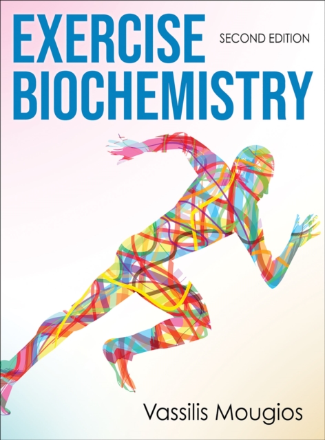 Exercise Biochemistry, Hardback Book