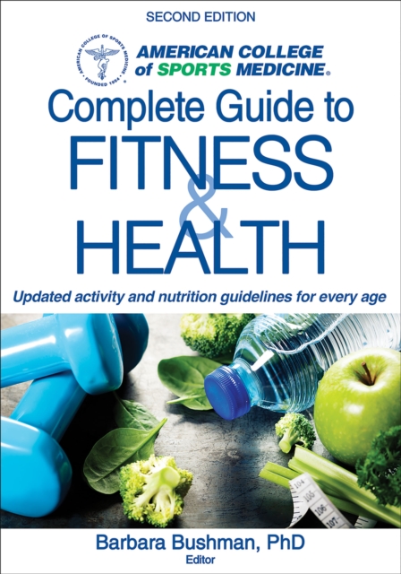 ACSM's Complete Guide to Fitness & Health, Paperback / softback Book