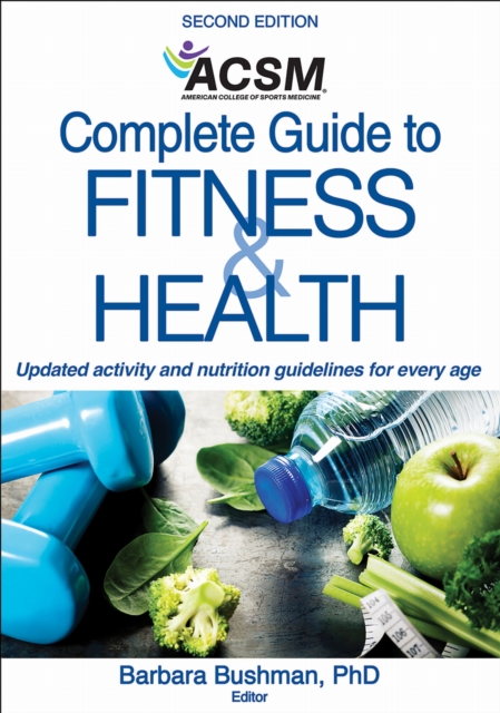 ACSM's Complete Guide to Fitness & Health, Paperback / softback Book