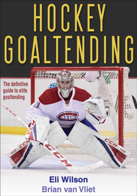 Hockey Goaltending, Paperback / softback Book