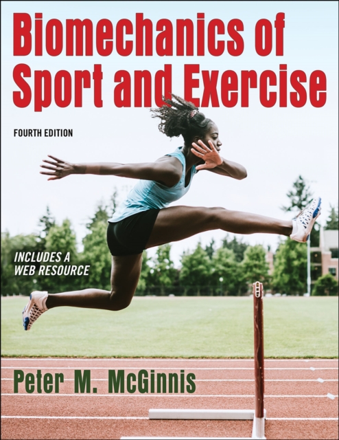 Biomechanics of Sport and Exercise, PDF eBook