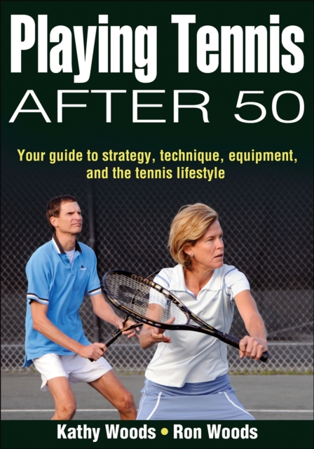 Playing Tennis After 50, PDF eBook