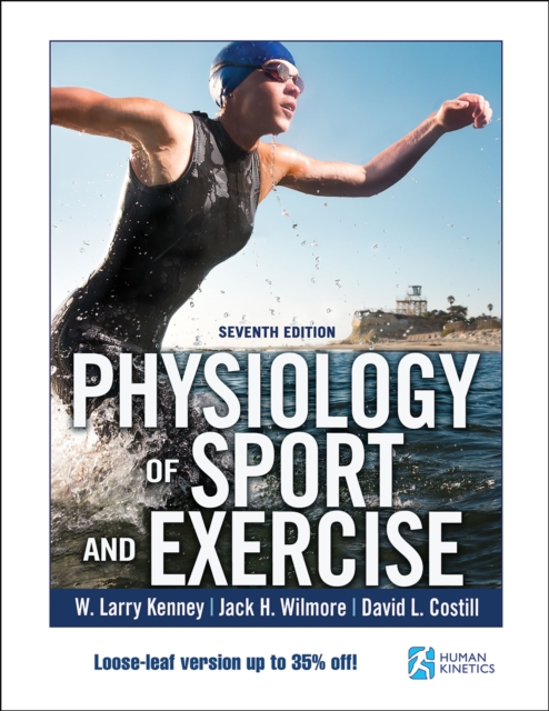 Physiology of Sport and Exercise 7th Edition With Web Study Guide-Loose-Leaf Edition, Loose-leaf Book