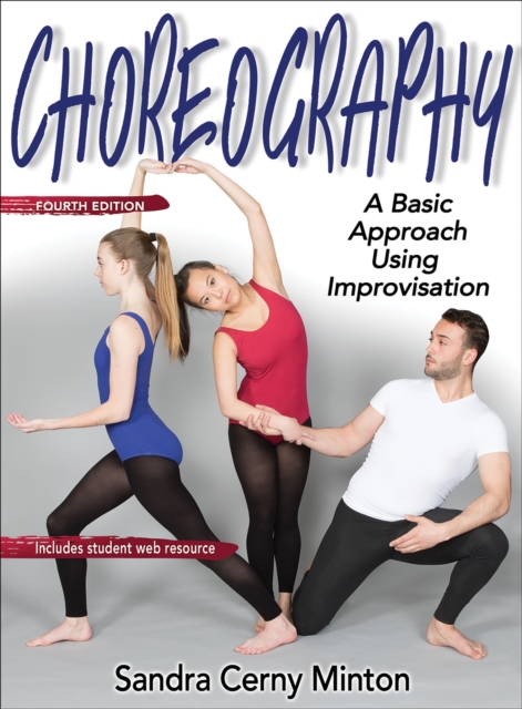 Choreography : A Basic Approach Using Improvisation, PDF eBook