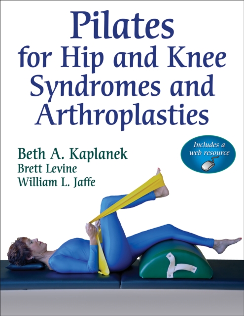 Pilates for Hip and Knee Syndromes and Arthroplasties, EPUB eBook
