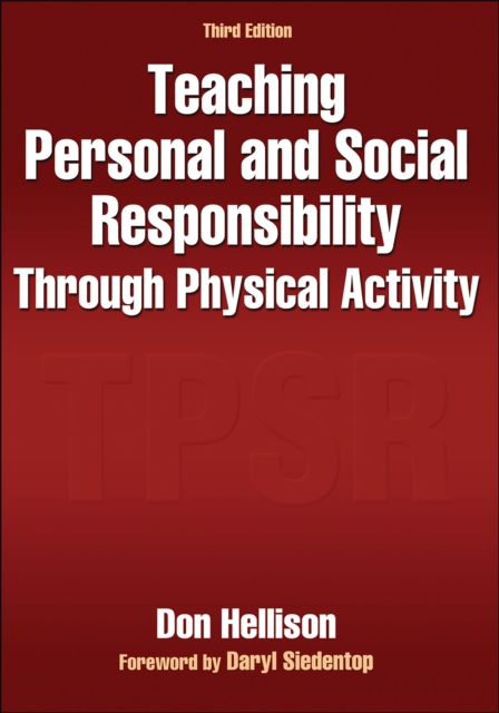 Teaching Personal and Social Responsibility Through Physical Activity, EPUB eBook
