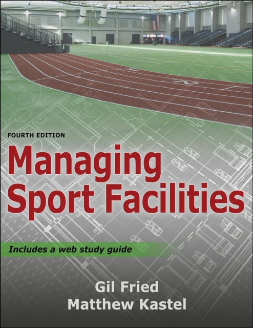 Managing Sport Facilities, Paperback / softback Book