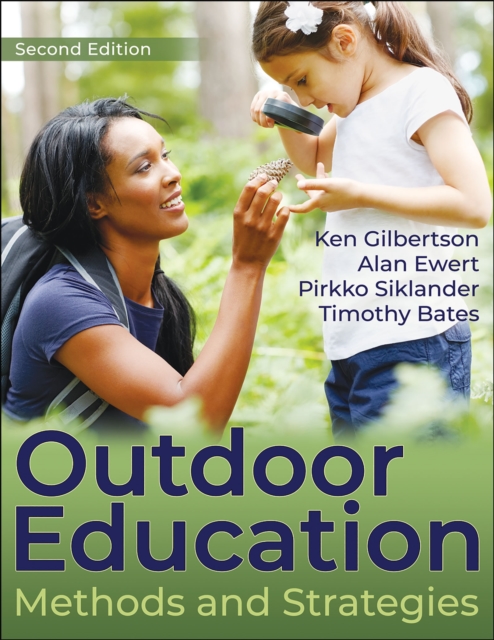 Outdoor Education : Methods and Strategies, Paperback / softback Book