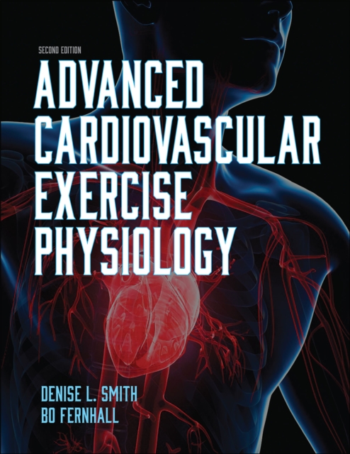 Advanced Cardiovascular Exercise Physiology, Paperback / softback Book