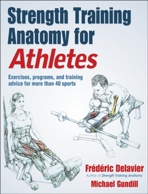 Strength Training Anatomy for Athletes, Paperback / softback Book