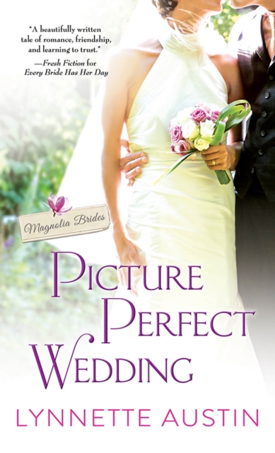 Picture Perfect Wedding : a charming southern romance of second chances, EPUB eBook