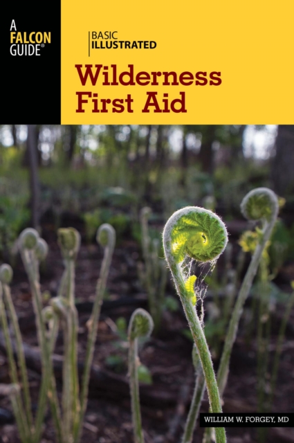 Basic Illustrated Wilderness First Aid, EPUB eBook