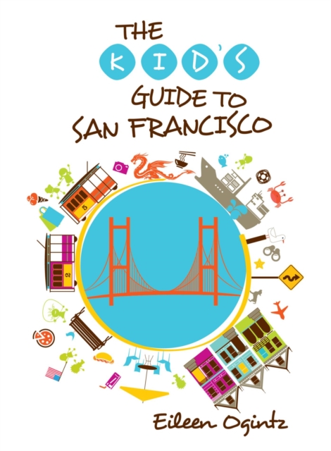 Kid's Guide to San Francisco, EPUB eBook