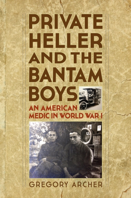 Private Heller and the Bantam Boys, EPUB eBook