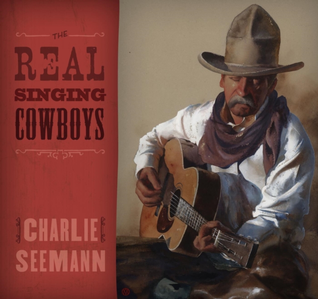 The Real Singing Cowboys, EPUB eBook