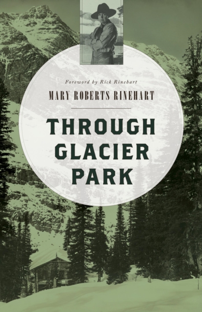 Through Glacier Park, EPUB eBook