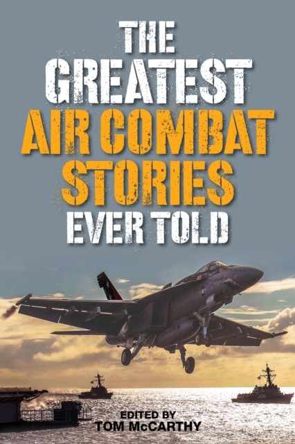Greatest Air Combat Stories Ever Told, EPUB eBook