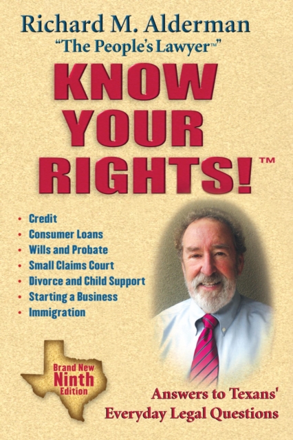 Know Your Rights! : Answers to Texans' Everyday Legal Questions, EPUB eBook