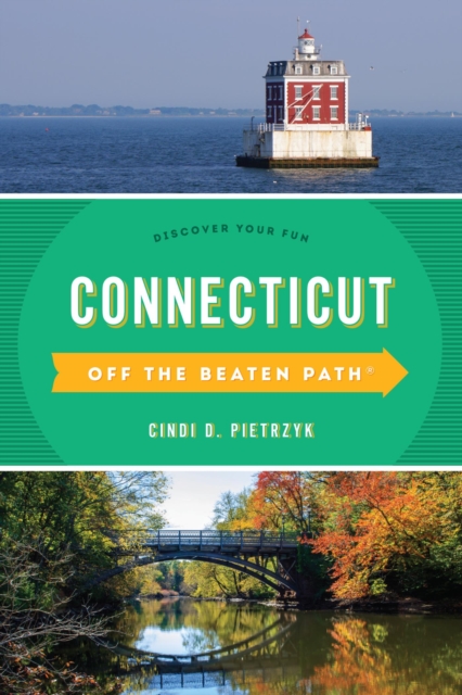 Connecticut Off the Beaten Path(R) : Discover Your Fun, EPUB eBook