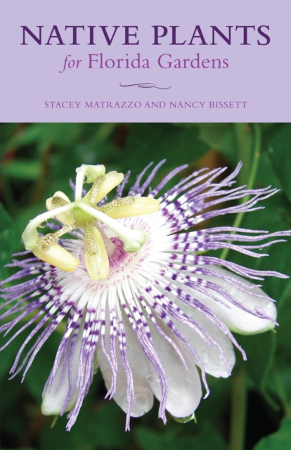 Native Plants for Florida Gardens, EPUB eBook