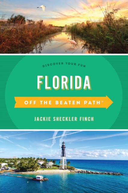 Florida Off the Beaten Path(R) : Discover Your Fun, EPUB eBook
