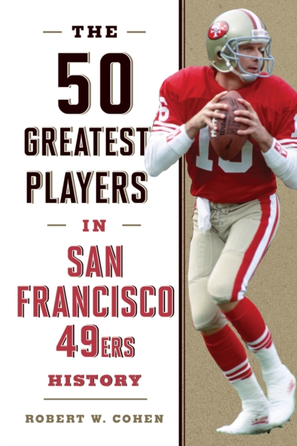 50 Greatest Players in San Francisco 49ers History, EPUB eBook