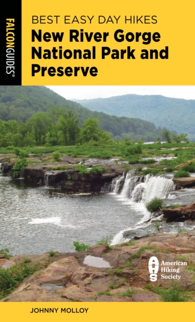 Best Easy Day Hikes New River Gorge National Park and Preserve, EPUB eBook