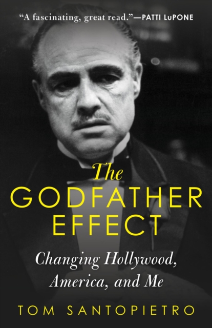 Godfather Effect : Changing Hollywood, America, and Me, EPUB eBook