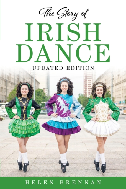 Story of Irish Dance, EPUB eBook