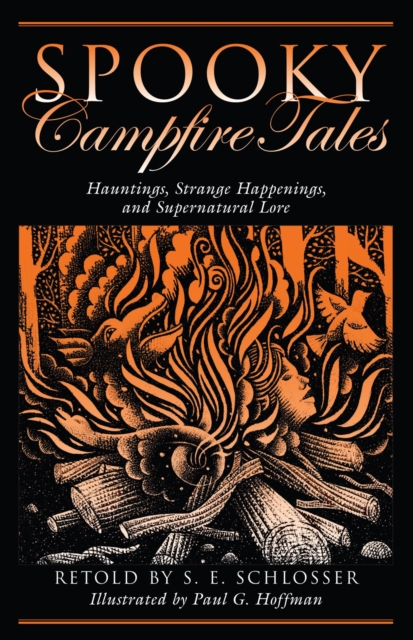 Spooky Campfire Tales : Hauntings, Strange Happenings, And Supernatural Lore, EPUB eBook