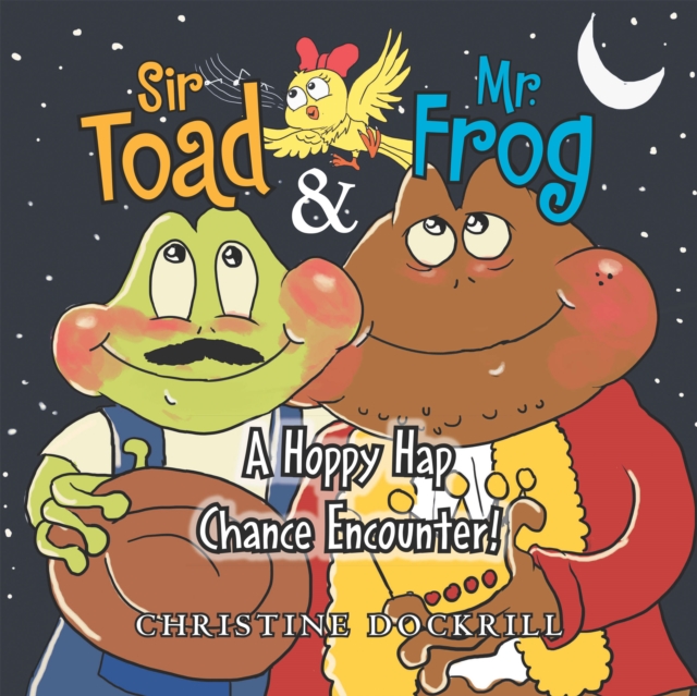 Sir Toad & Mr. Frog : A Hoppy Hap Chance Encounter!, EPUB eBook