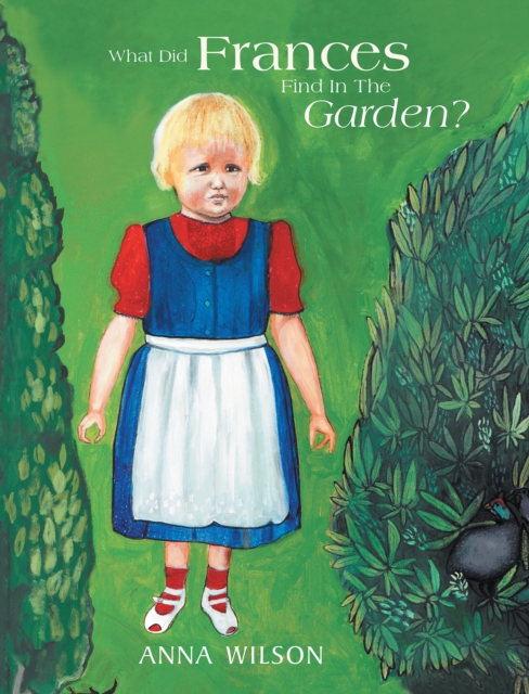 What Did Frances Find in the Garden?, EPUB eBook